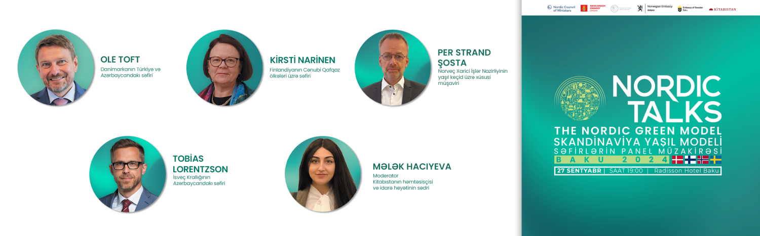 Nordic Talks: Skandinaviya Yaşıl Modeli | Səfirlərin Panel Müzakirəsi